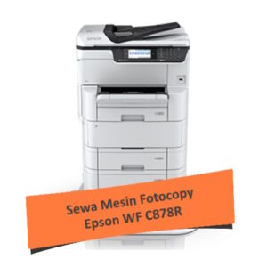 Sewa Mesin Fotocopy Warna Epson WF C878R